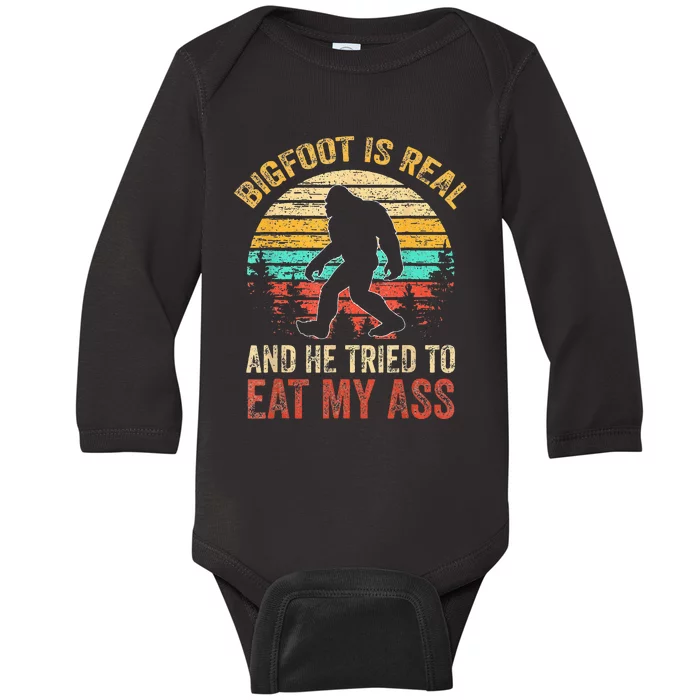 Bigfoot Is Real And He Tried To Eat My Ass Funny Sasquatch Baby Long Sleeve Bodysuit