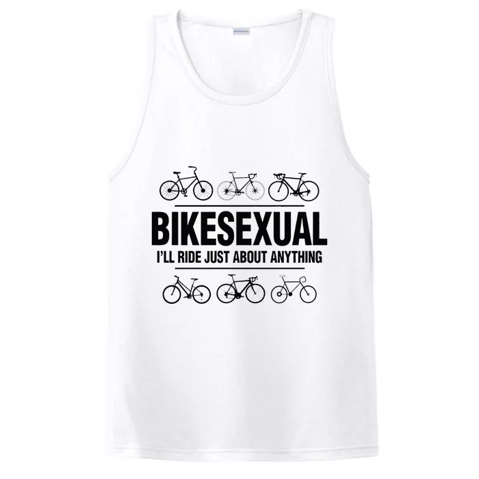 BikeSexual Ill Ride Anything Funny Biker Bicycling Gift Performance Tank