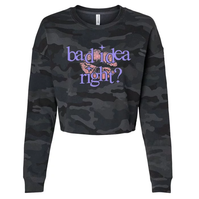 Bad Idea Right 2024 Cropped Pullover Crew