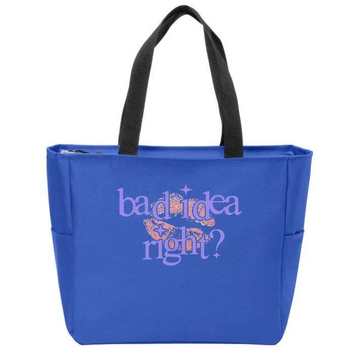 Bad Idea Right 2024 Zip Tote Bag