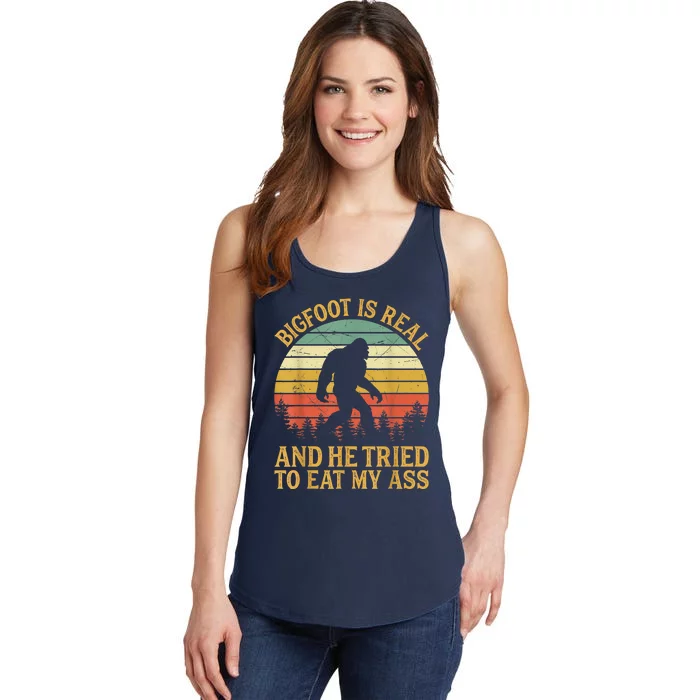 Bigfoot Is Real And He Tried To Eat My Ass Funny Sasquatch Ladies Essential Tank