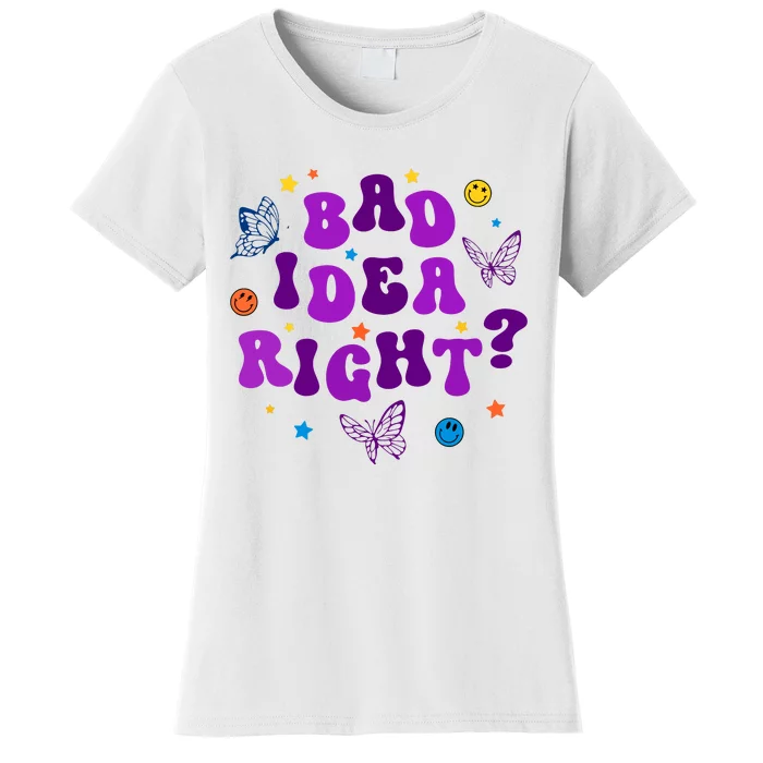 Bad Idea Right Guts 2024 Women's T-Shirt