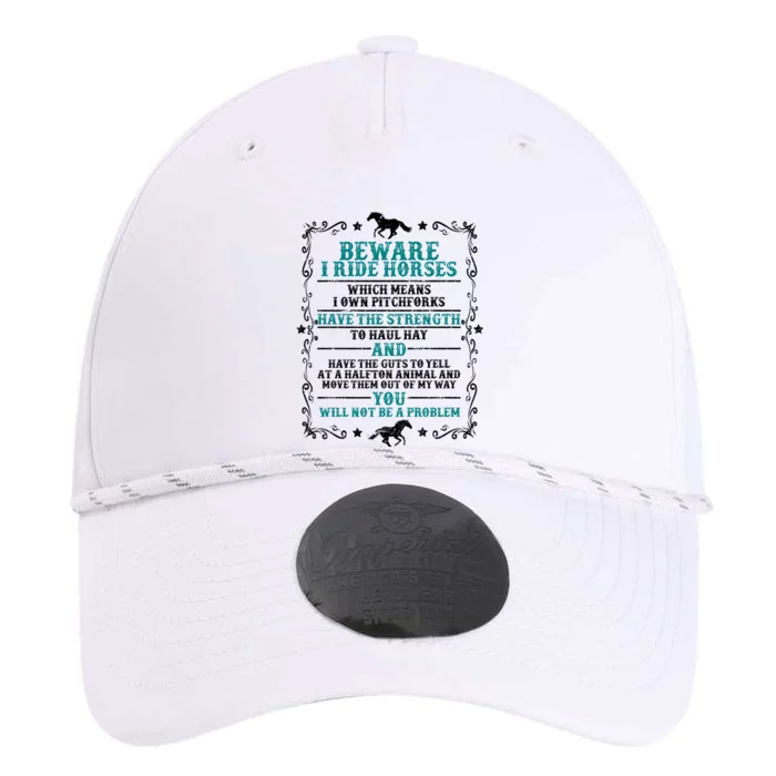 Beware I Ride Horses You Will Not Be A Problem Horse Lover Performance The Dyno Cap