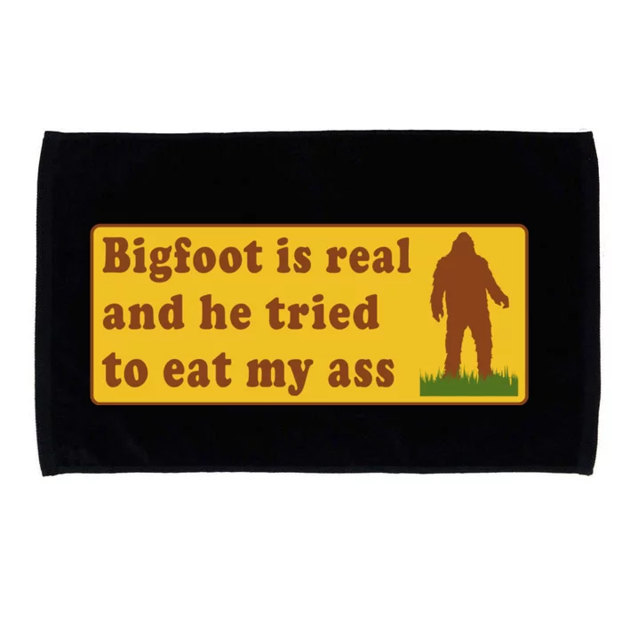 Bigfoot Is Real And He Tried To Eat My Ass Meme Microfiber Hand Towel