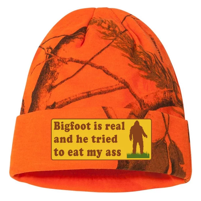 Bigfoot Is Real And He Tried To Eat My Ass Meme Kati - 12in Camo Beanie