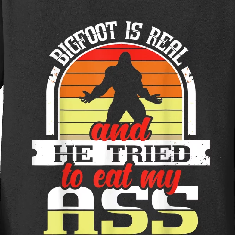 Bigfoot Is Real And He Tried To Funny Bigfoot Sasquatch Kids Long Sleeve Shirt