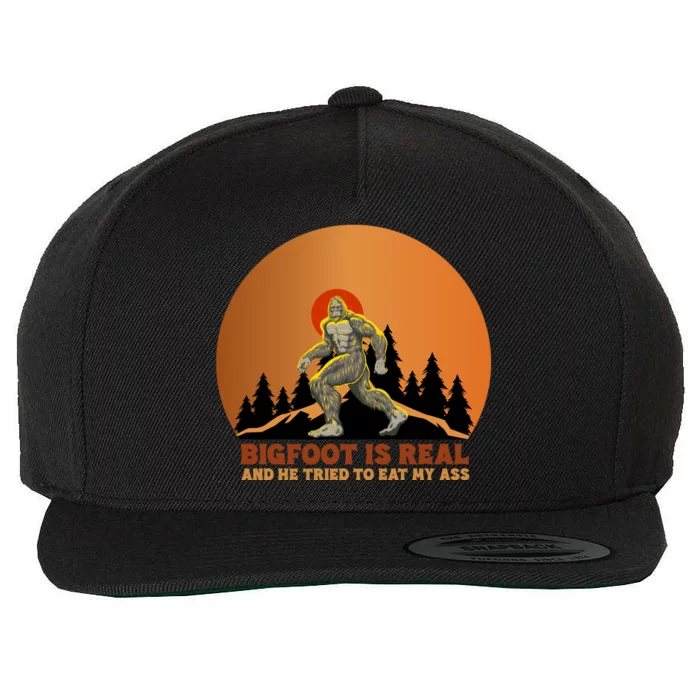 Bigfoot Is Real And He Tried To Eat My Ass Funny Sasquatch Wool Snapback Cap