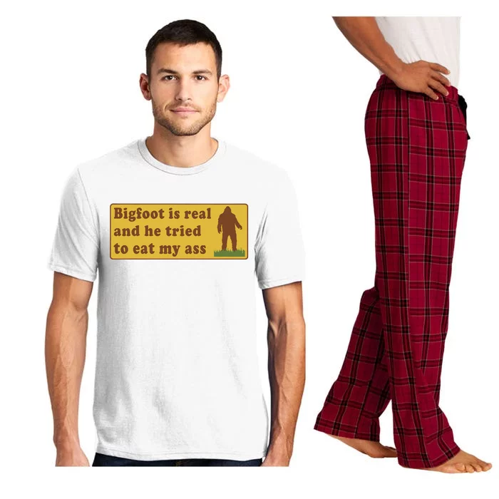 Bigfoot Is Real And He Tried To Eat My Ass Pajama Set