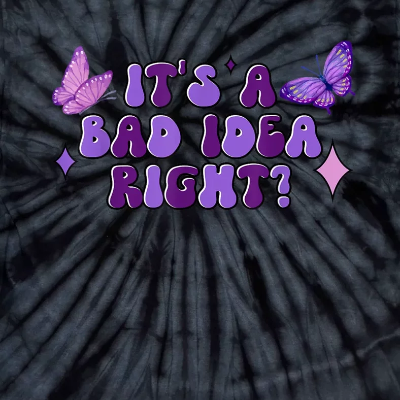 Bad Idea Right Guts 2024 Tie-Dye T-Shirt