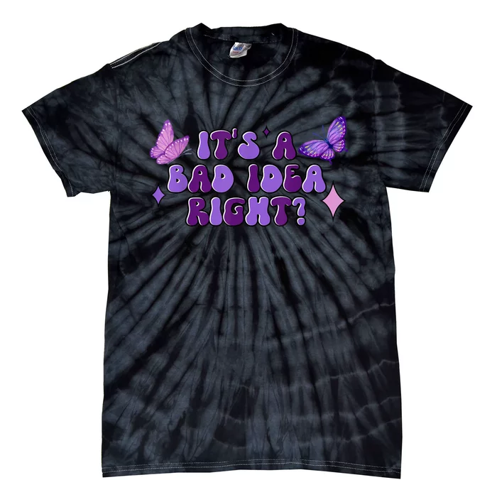 Bad Idea Right Guts 2024 Tie-Dye T-Shirt