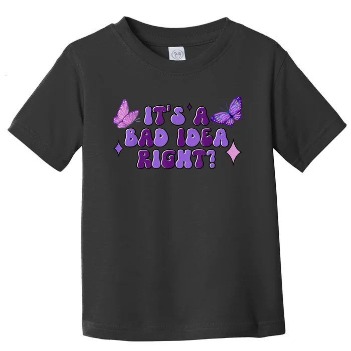 Bad Idea Right Guts 2024 Toddler T-Shirt