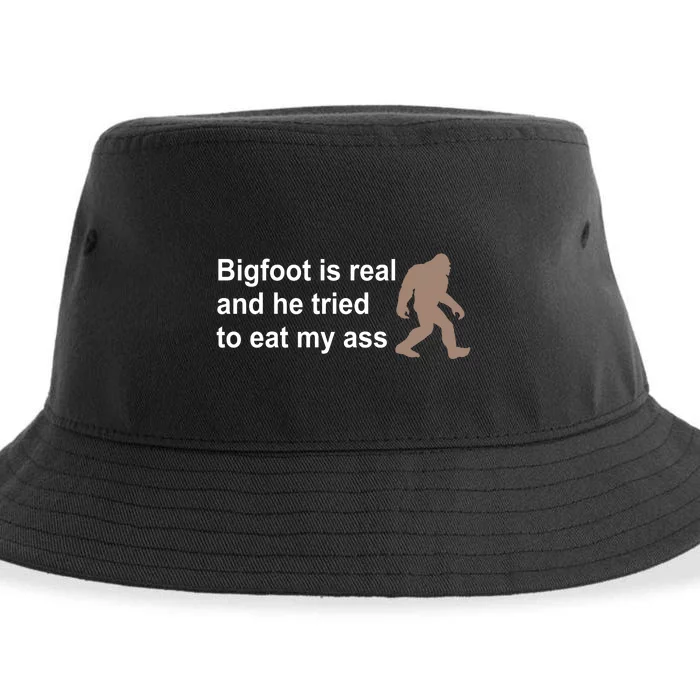 Bigfoot Is Real And He Tried To Eat My Ass Hat Sustainable Bucket Hat