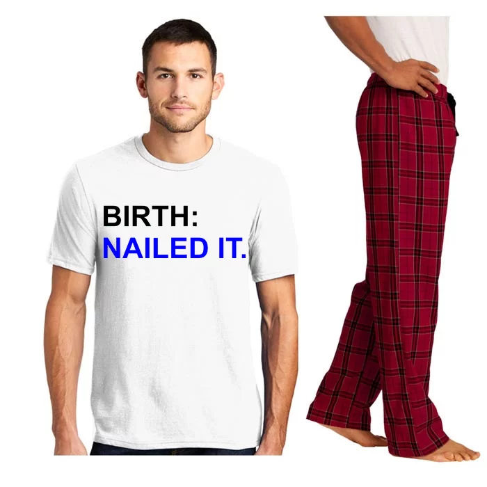 Birth: Nailed It. Funny Pajama Set