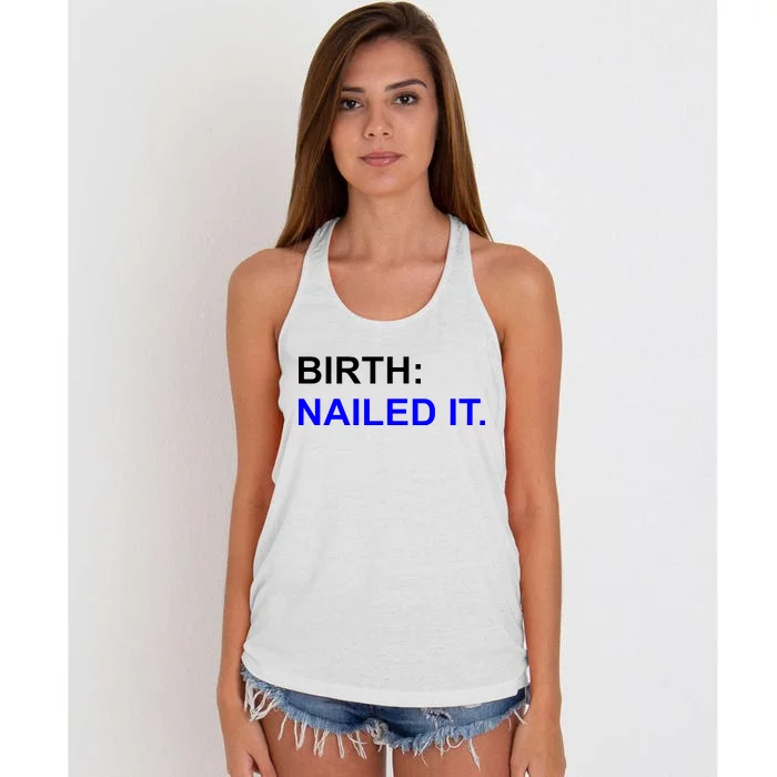 Birth: Nailed It. Funny Women's Knotted Racerback Tank