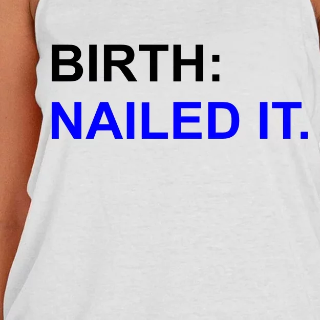 Birth: Nailed It. Funny Women's Knotted Racerback Tank