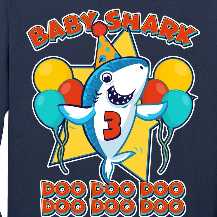 Birthday Baby Shark Doo Age 3 Tall Long Sleeve T-Shirt