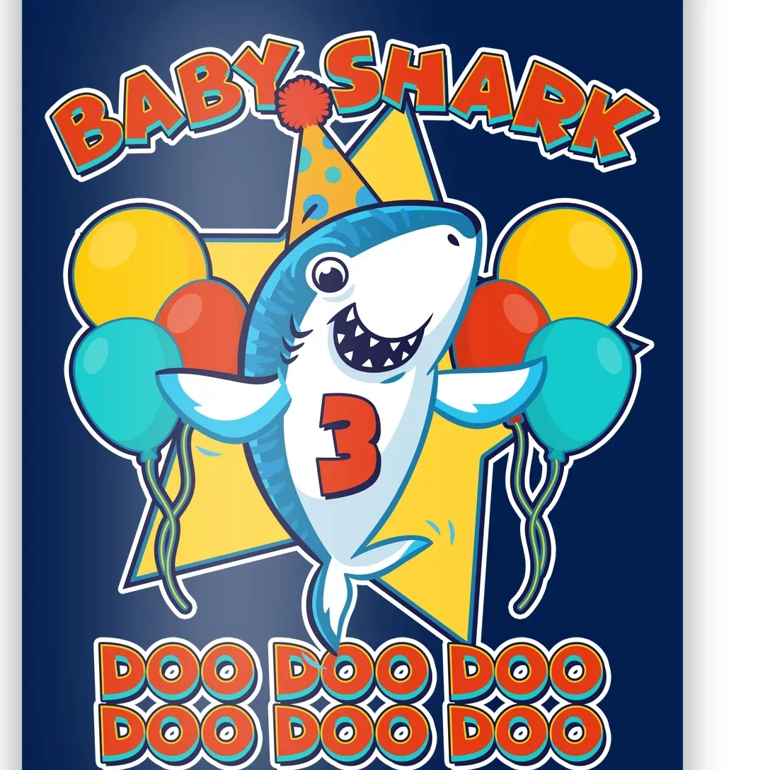 Birthday Baby Shark Doo Age 3 Poster