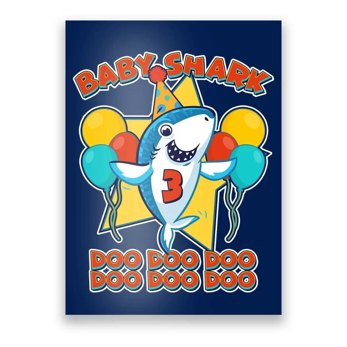 Birthday Baby Shark Doo Age 3 Poster