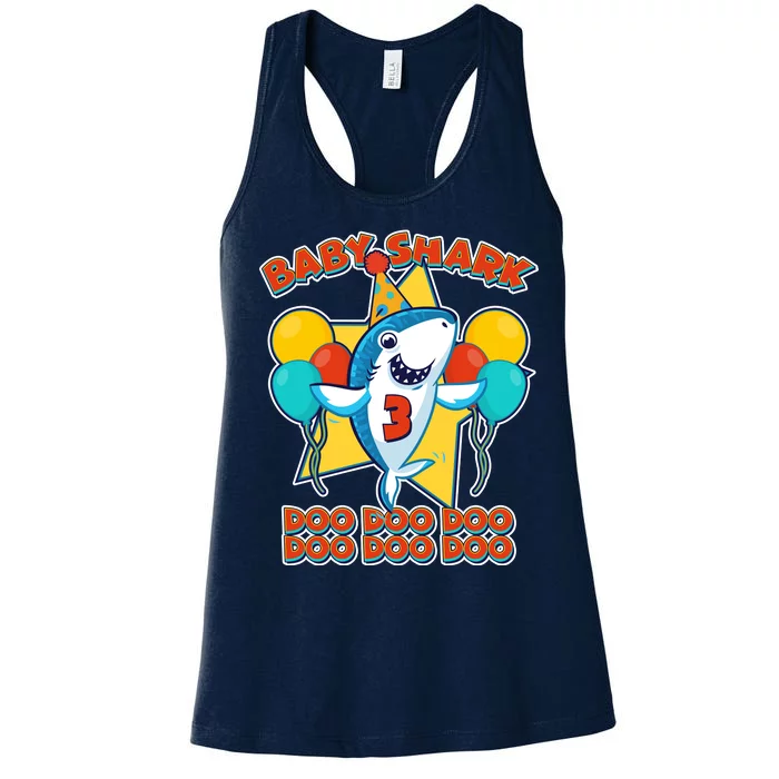 Birthday Baby Shark Doo Age 3 Women's Racerback Tank