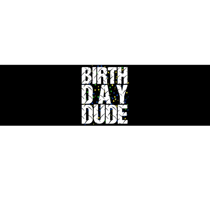 Birthday Dude With Confetti Bumper Sticker