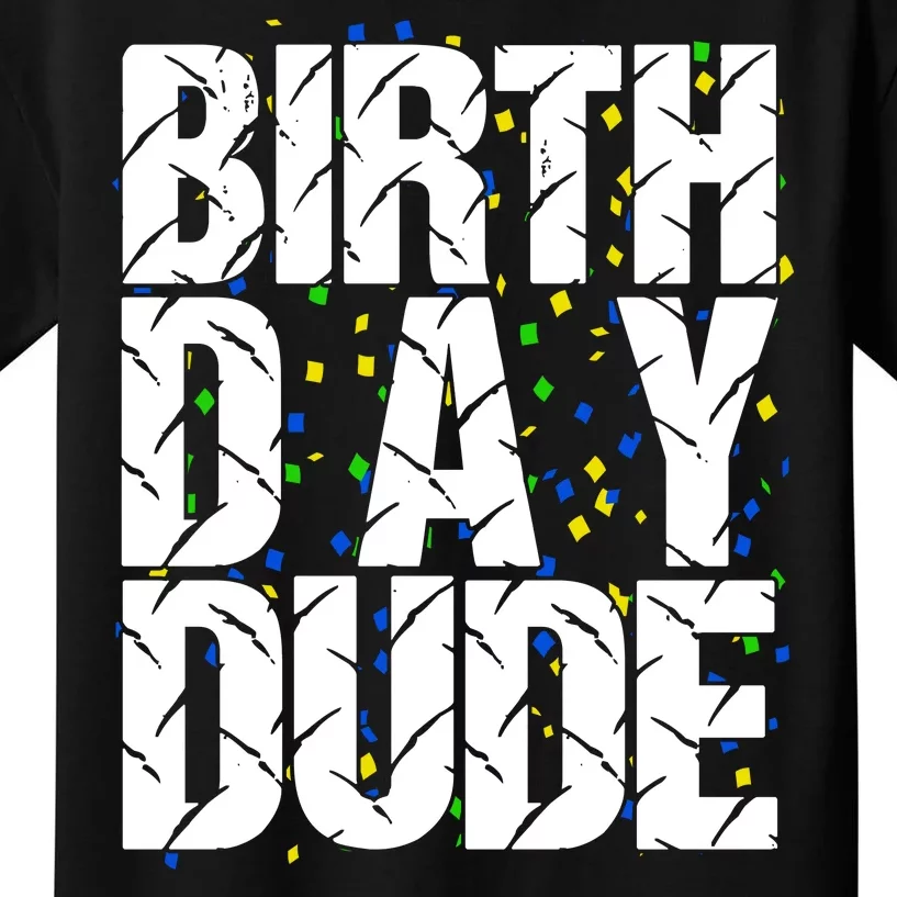 Birthday Dude With Confetti Kids T-Shirt