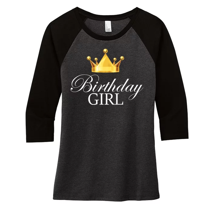 Birthday Girl Queen Crown Limited Edition Women's Tri-Blend 3/4-Sleeve Raglan Shirt