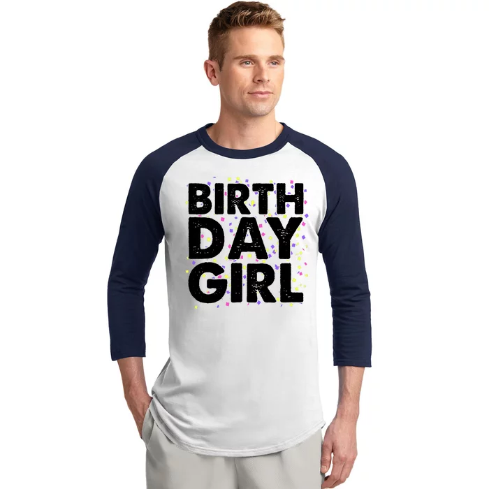 Birthday Girl With Confetti Baseball Sleeve Shirt