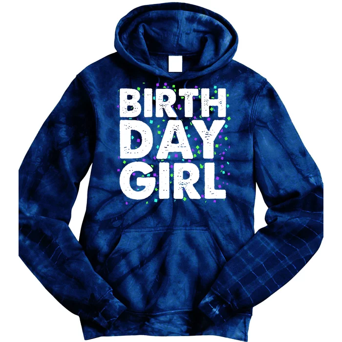 Birthday Girl With Confetti Tie Dye Hoodie