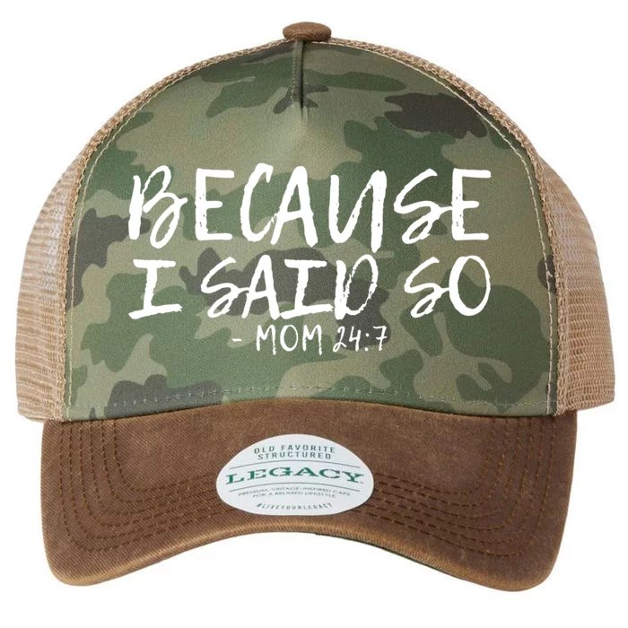 Because I Said So Mom 24:7 Meaningful Gift Legacy Tie Dye Trucker Hat