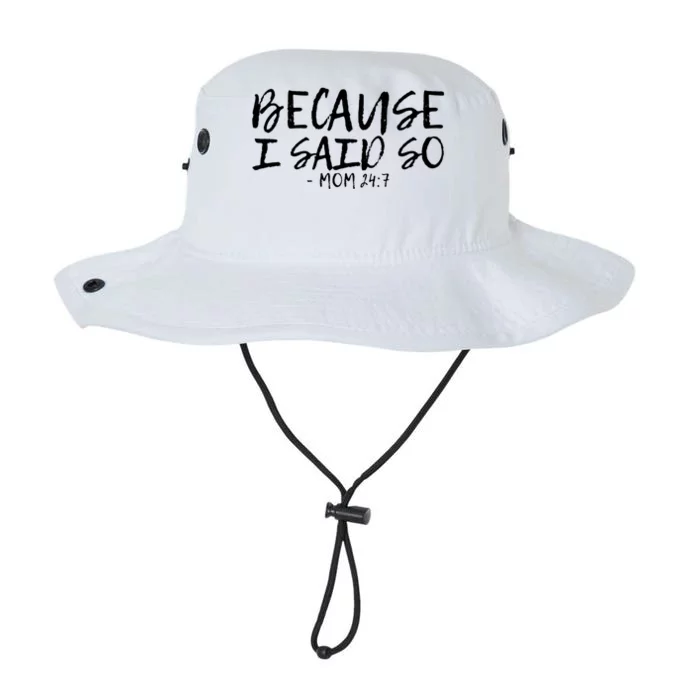 Because I Said So Mom 24:7 Meaningful Gift Legacy Cool Fit Booney Bucket Hat