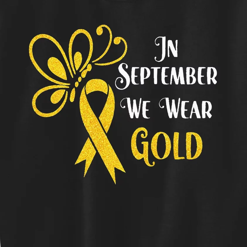 Butterfly In September We Wear Gold Childhood Cancer Kids Sweatshirt