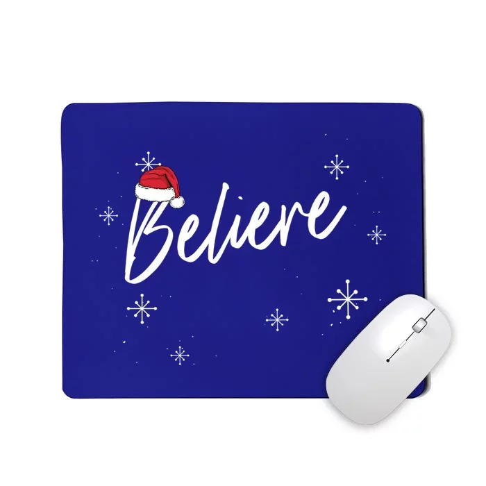 Believe In Santa Claus Christmas Meme Gift Funny Gift Mousepad