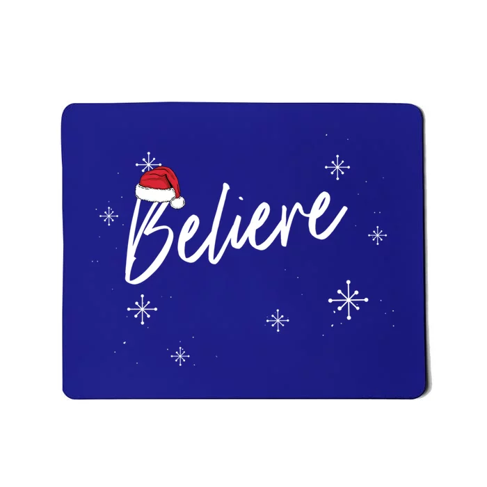 Believe In Santa Claus Christmas Meme Gift Funny Gift Mousepad