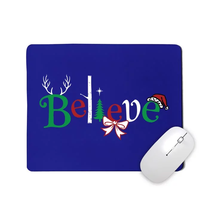 Believe In Santa Claus Christmas Gift Mousepad