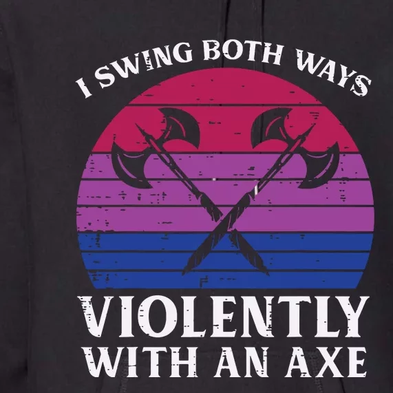 Bisexual I Swing Both Ways Axe Funny Bi Pride Flag Lgbtq Premium Hoodie