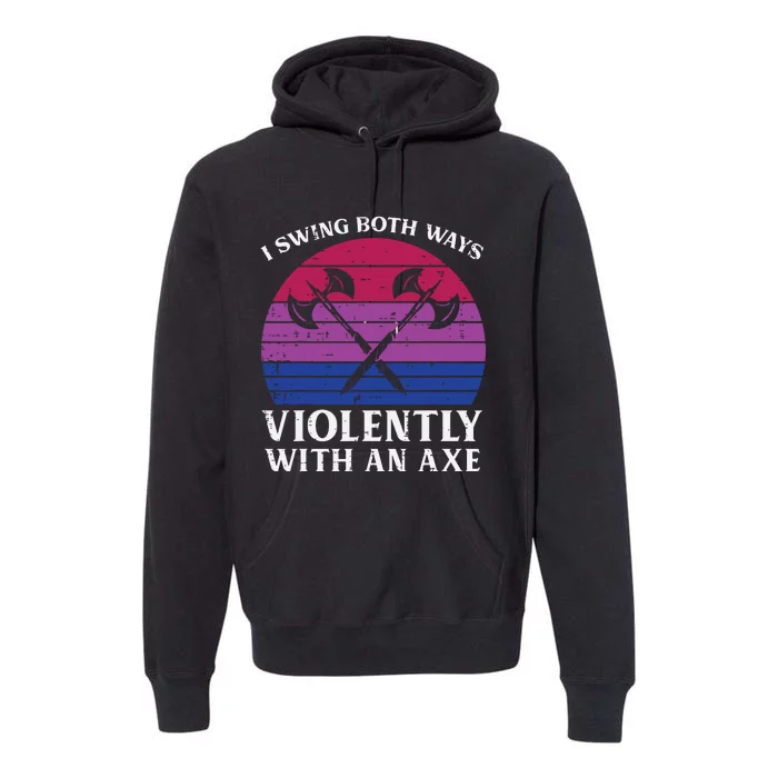 Bisexual I Swing Both Ways Axe Funny Bi Pride Flag Lgbtq Premium Hoodie