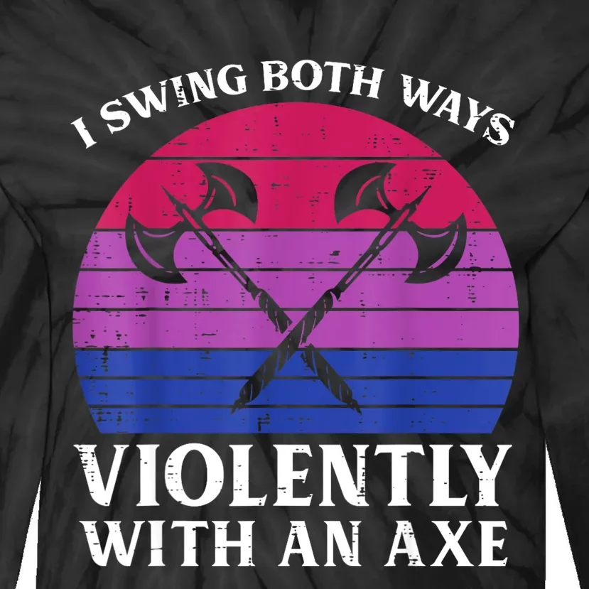 Bisexual I Swing Both Ways Axe Funny Bi Pride Flag Lgbtq Tie-Dye Long Sleeve Shirt