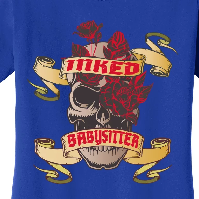 Babysitter Inked Skull And Red Roses Tattoo Gift Women's T-Shirt