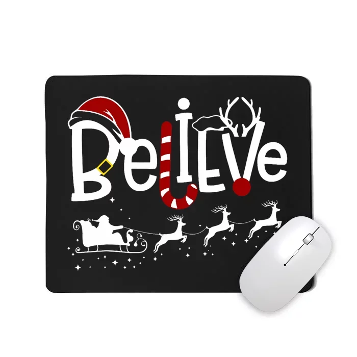 Believe In Santa Clause Christmas Mousepad