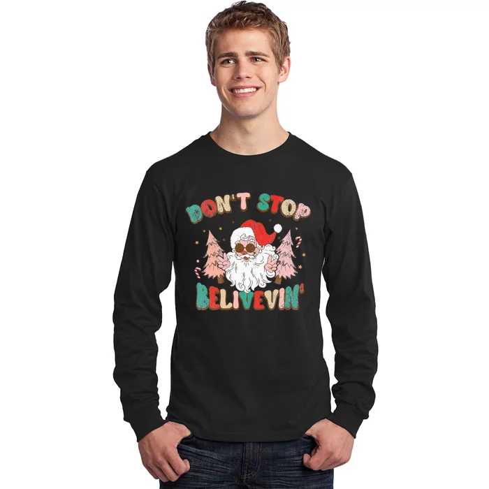 Believe in Santa Hilarious Christmas Saying Long Sleeve Shirt