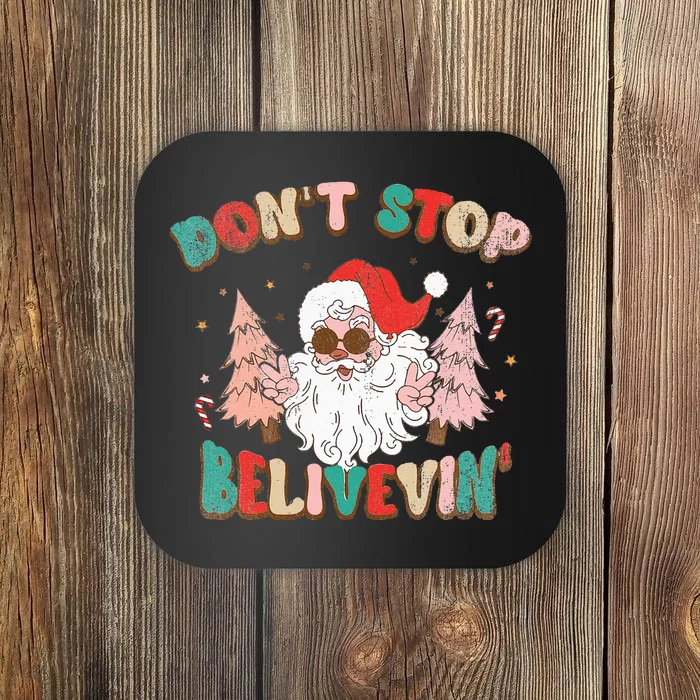 Believe in Santa Hilarious Christmas Saying Coaster