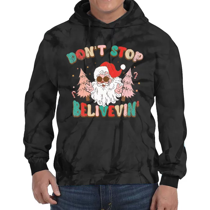 Believe in Santa Hilarious Christmas Saying Tie Dye Hoodie