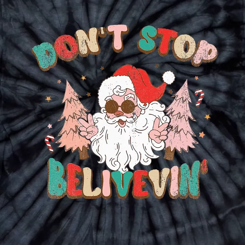 Believe in Santa Hilarious Christmas Saying Tie-Dye T-Shirt