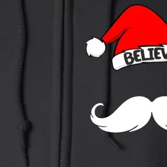 Believe In Santa Funny Mustache Full Zip Hoodie