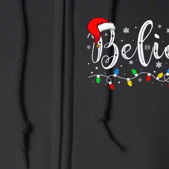 Believe In Santa Claus Believe Christmas Pajama Christmas Full Zip Hoodie