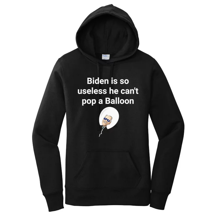 Biden is so useless he can't pop a balloon Chinese balloon Women's Pullover Hoodie