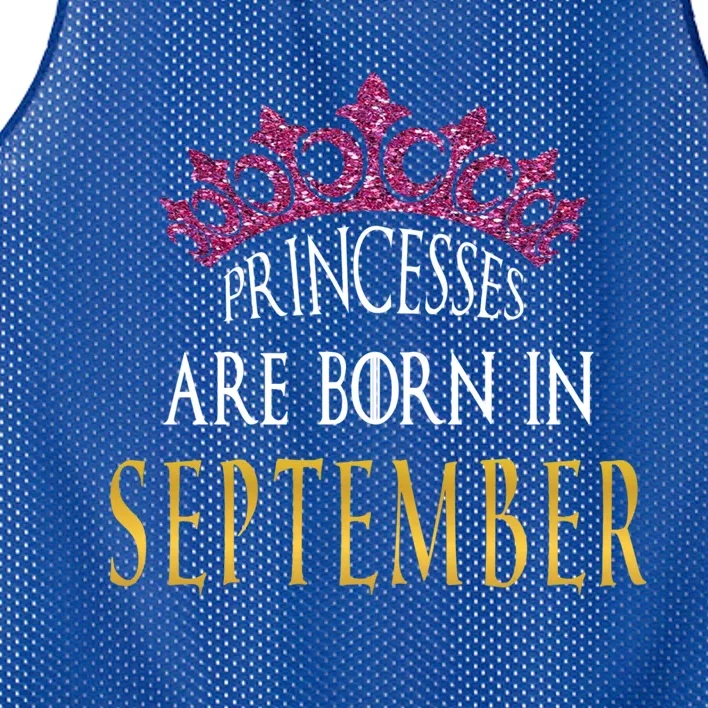 Born In September Princesses Are Born In September Birthday Cool Gift Mesh Reversible Basketball Jersey Tank