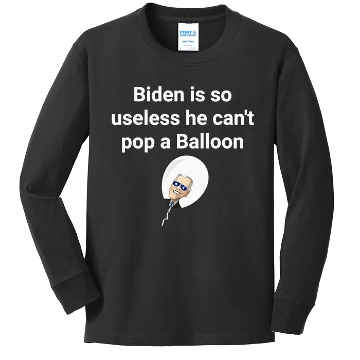 Biden is so useless he can't pop a balloon Chinese balloon Kids Long Sleeve Shirt