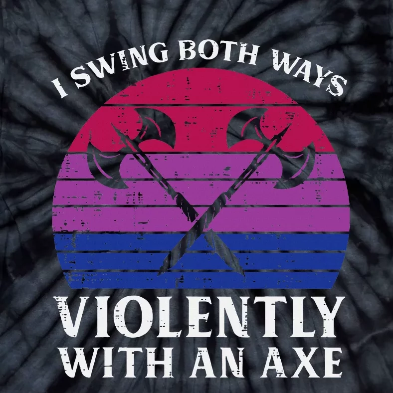 Bisexual I Swing Both Ways Axe Bi Pride Flag Lgbtq Tie-Dye T-Shirt