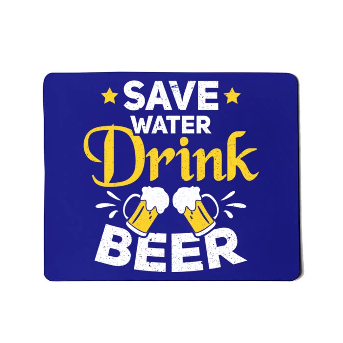 Beer Ing Save Water Beer Funny Oktoberfest Gift Mousepad